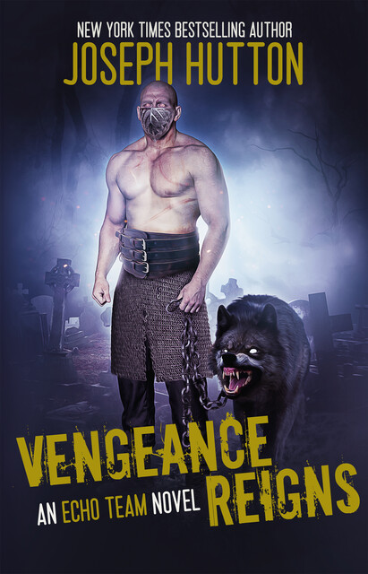 Vengeance Reigns, Joseph Hutton
