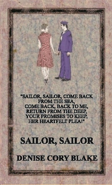 Sailor, Sailor, Denise Cory Blake