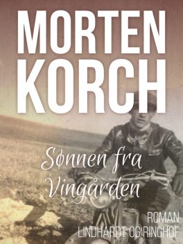 Sønnen fra Vingården, Morten Korch