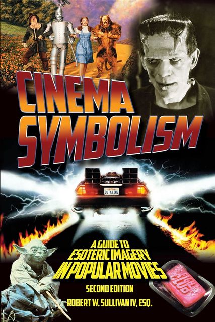 Cinema Symbolism, Robert W. Sullivan IV