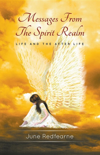 Messages From The Spirit Realm, June Redfearne