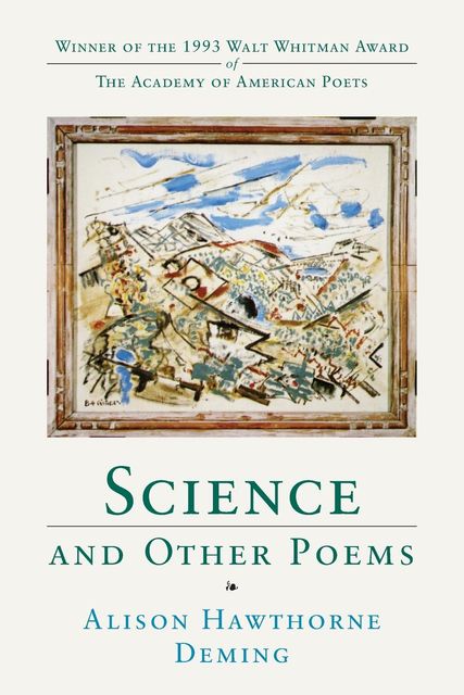Science and Other Poems, Alison Hawthorne Deming