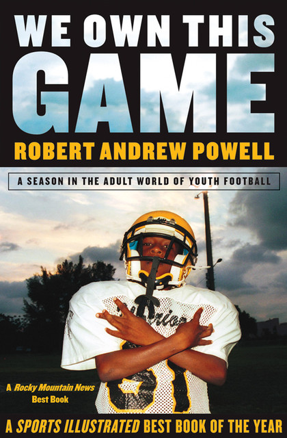We Own This Game, Robert Powell
