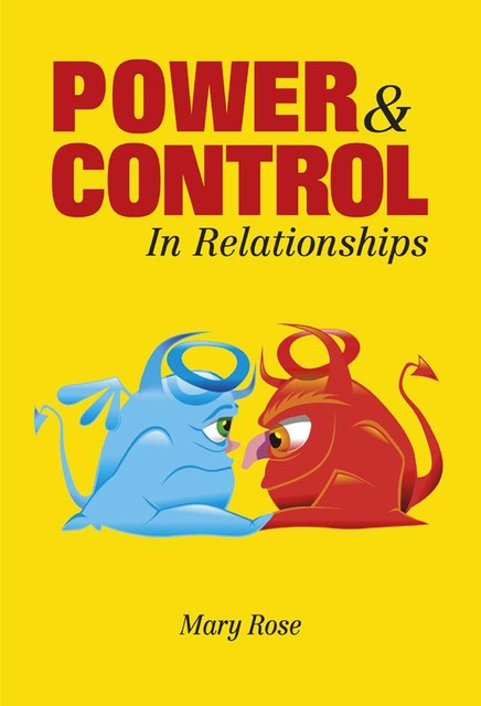 Power and Control in Relationships, Mary Rose