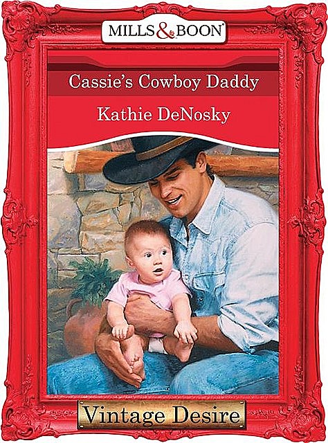 Cassie's Cowboy Daddy, Kathie DeNosky