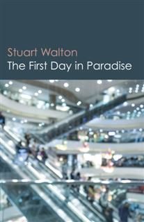First Day in Paradise, Stuart Walton