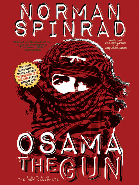 Osama the Gun, Norman Spinrad