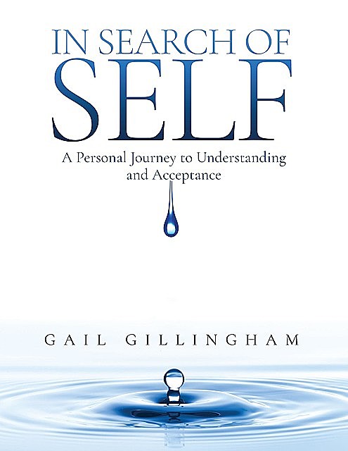 In Search of Self, Gail Gillingham
