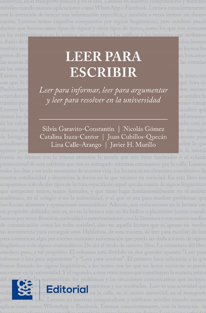 Leer para escribir, Nicolás Gómez, Javier Murillo, Lina Calle Arango, Catalina Isaza Cantor, Juan Cubillos Quecán, Silvia Garavito Constantín