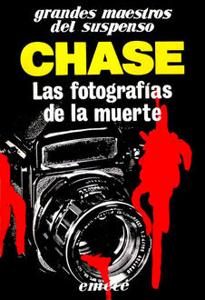 Las Fotografías De La Muerte, James Chase