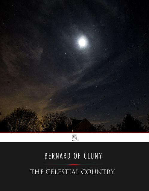 The Celestial Country, Bernard of Cluny