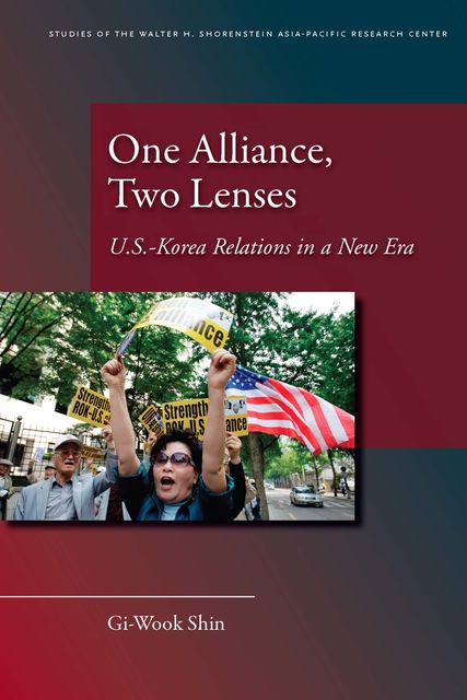 One Alliance, Two Lenses, Gi-Wook Shin