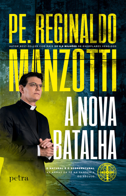 A nova batalha, Padre Reginaldo Manzotti