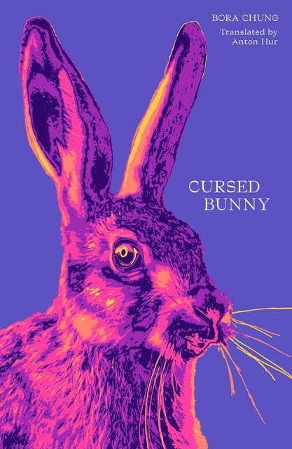 Cursed Bunny, Bora Chung