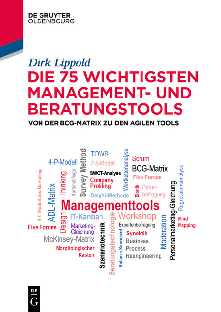 Die 75 wichtigsten Management- und Beratungstools, Dirk Lippold