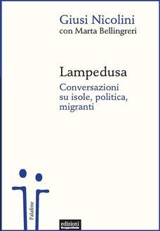 Lampedusa, Giusi Nicolini, Marta Bellingreri