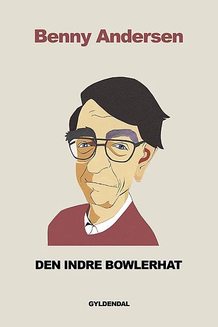 Den indre bowlerhat, Benny Andersen
