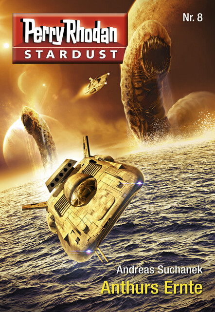 Stardust 8: Anthurs Ernte, Andreas Suchanek