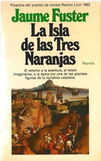 La Isla De Las Tres Naranjas, Jaume Fuster