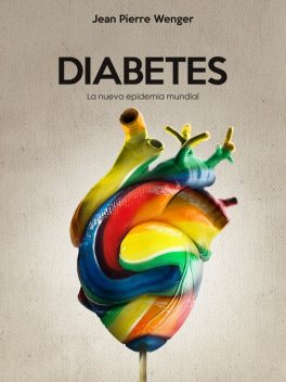 Diabetes, Jean Pierre Wenger