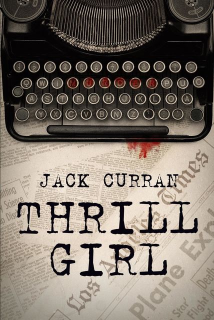 Thrill Girl, Jack Curran