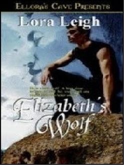 Elizabeth´S Wolf (No Oficial), Lora Leigh