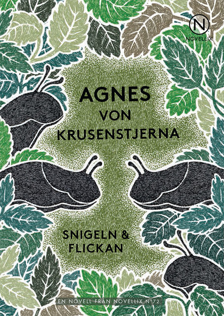 Snigeln och flickan, Agnes von Krusenstjerna