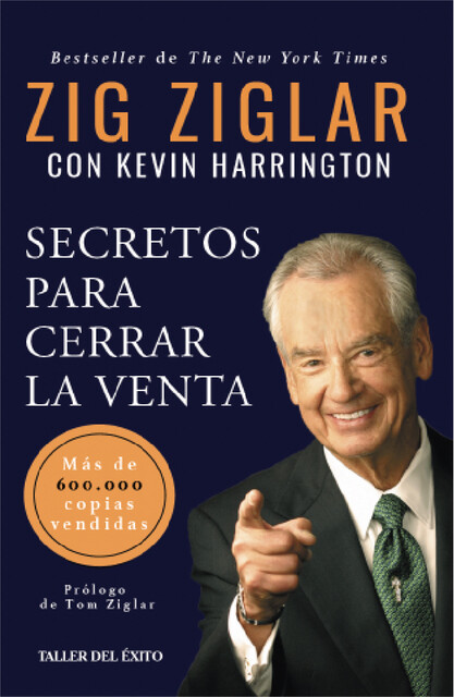 Secretos para cerrar la venta, Zig Ziglar, Kevin Harrington