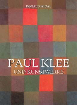 Paul Klee und Kunstwerke, Donald Wigal