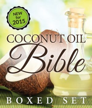 Coconut Oil Bible: (Boxed Set), Speedy Publishing