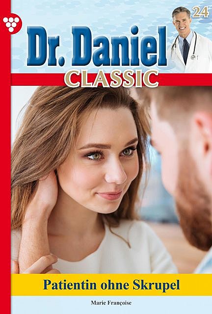 Dr. Daniel Classic 24 – Arztroman, Marie Françoise