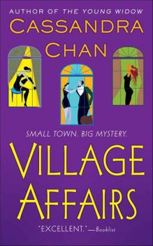 Village Affairs, Cassandra Chan