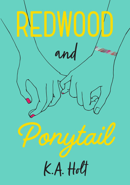 Redwood and Ponytail, K.A. Holt