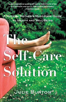 The Self-Care Solution, Julie Burton