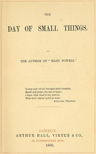 The Day of Small Things, Anne Manning