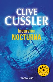 Incursión Nocturna, Clive Cussler