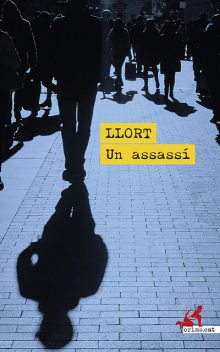 Un assassí, Lluis Llort