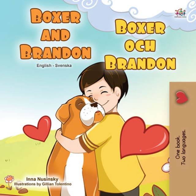 Boxer and Brandon Boxer och Brandon, KidKiddos Books, Inna Nusinsky