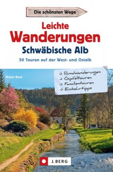 Leichte Wanderungen Schwäbische Alb, Dieter Buck