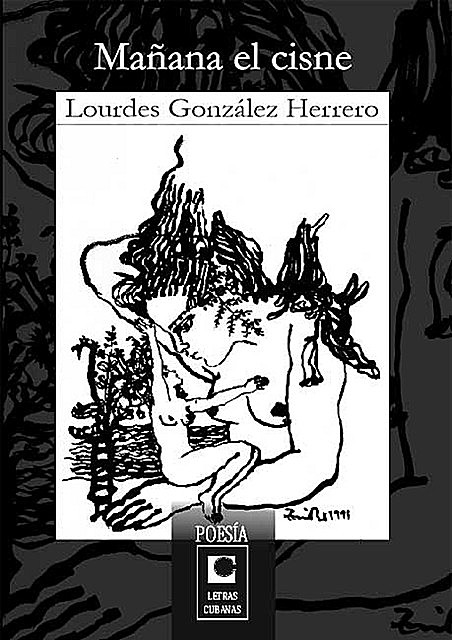 Mañana el cisne, Lourdes González Herrero