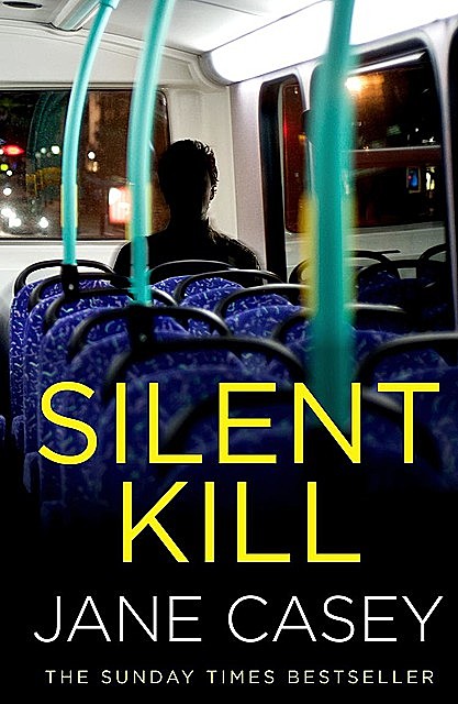 Silent Kill, Jane Casey