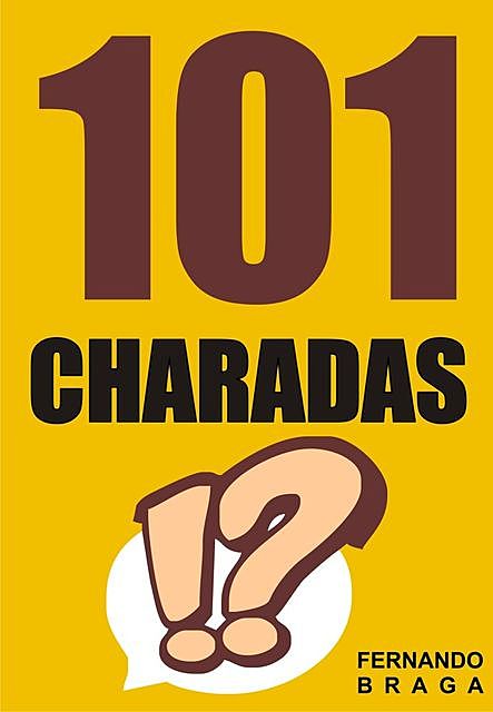 101 Charadas, Fernando Braga