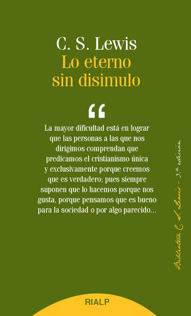 Lo eterno sin disimulo, Clive Staples Lewis
