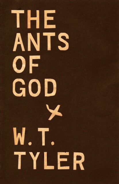 The Ants of Gods, W.T. Tyler