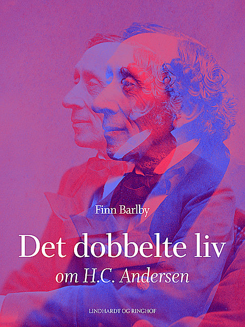 Det dobbelte liv – om H.C Andersen, Finn Barlby