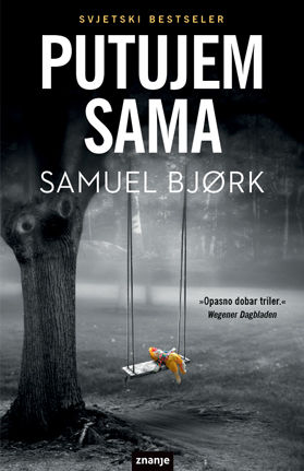 Putujem sama, Samuel Bjork