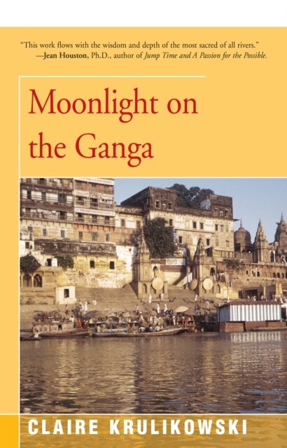 Moonlight on the Ganga, Claire Krulikowski