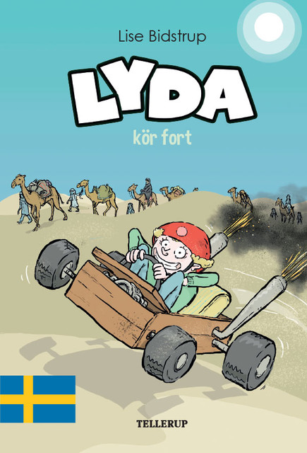 Lyda #5: Lyda kör fort, Lise Bidstrup