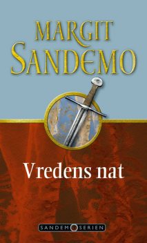 Sandemoserien 03 – Vredens nat, Margit Sandemo