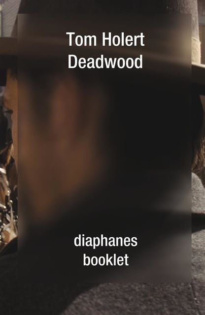 Deadwood, Tom Holert